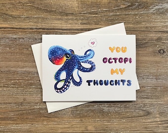 You Octopi My Thoughts | Octopus love card | Valentines