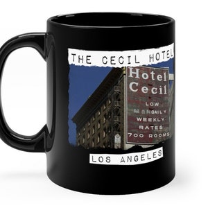 Cecil Hotel Sign Mug |True Crime Haunted Downtown LA Famous Hotel Netflix Los Angeles Mug, Crime Scene Documentary Horror Lover Gift