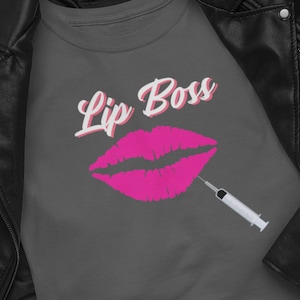 Lip Boss, Aesthetic Nurse, Botox Shirt, Botox Queen, Botox Dealer, Lip Filler, Nurse Injector, Lip Injector