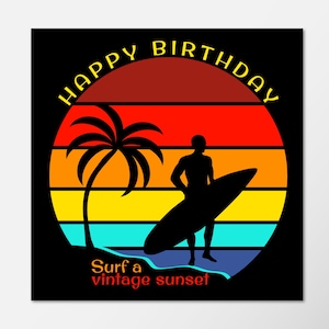 Surfer Birthday Card, Card for Surfer, Sufer in silhouette against a classic vintage sunet. Retro 70s Groovy Surfing Birthday Card