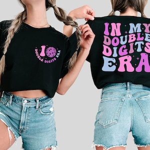「In My Double Digits Era」シャツ、10歳の誕生日シャツ、パーソナライズされた誕生日プレゼント、女の子の誕生日パーティーTシャツ、10歳の誕生日プレゼント