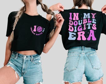 In My Double Digits Era Shirt, 10th Birthday Shirt, Personalized Birthday Gifts, Girls Birthday Party Tee, 10 Year Old Birthday Gift