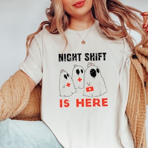Night Shift Is Here Halloween Shirt, Halloween Nurse Gift,  Nurse Gift, Funny Ghost T-Shirt, Trendy Spooky Nurse Shirt, Nursing Student Tee