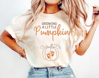Growing A Little Pumpkin Shirt,Fall Maternity Sweatshirt,Pregnancy Thanksgiving Shirt,Fall Pregnancy Announcement Gift,Pregnancy Reveal Gift