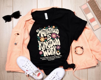 Trendy Mom Shirt, Motherhood is Kingdom Work Shirt, Christian Mom Shirt, Retro Christian Mom T Shirt,Christian Mothers Day Shirt,Bible Shirt
