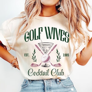 Golf Wives Cocktail Club T-Shirt, Golf Wife Social Club Shirt, Women&#39;s Golfing Tee, Country Club Outfit, Gifts for Her, Golf Shirt,Wife Gift
