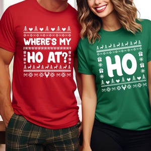 Where&#39;s My Ho At Matching Ugly Christmas Sweater, Funny Couples Christmas Sweatshirt, Humorous Couples Ugly Christmas, Couples Christmas Tee