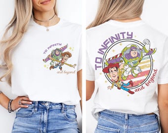 Toy Story To Infinity and Beyond Shirt, Buzz Lightyear Shirt, Sheriff Woody Shirt, Toy Story Birthday, Disney Friends Shirt, Disney Gift