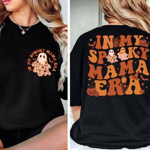 In My Spooky Mama Era Shirt, Mom Shirt, Halloween Shirt, Gift For Mom, Grandma Shirt, Ghost Shirt, Mom Gift, Grandma Gift