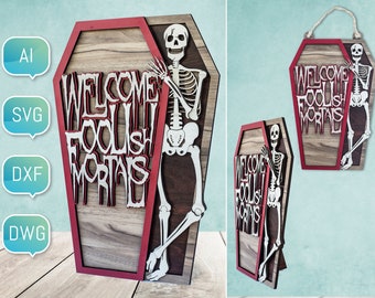 Laser cut files SVG Halloween porch sign Glowforge DXF for Plasma cnc project DIY Project Welcome Foolish Mortals