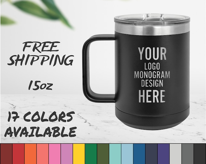 Laser Engraved Coffee Mugs With Custom Image, Logo, and/or Text. These are 15oz. Personalized Polar Camel Insulated Stainless Steel with Lid