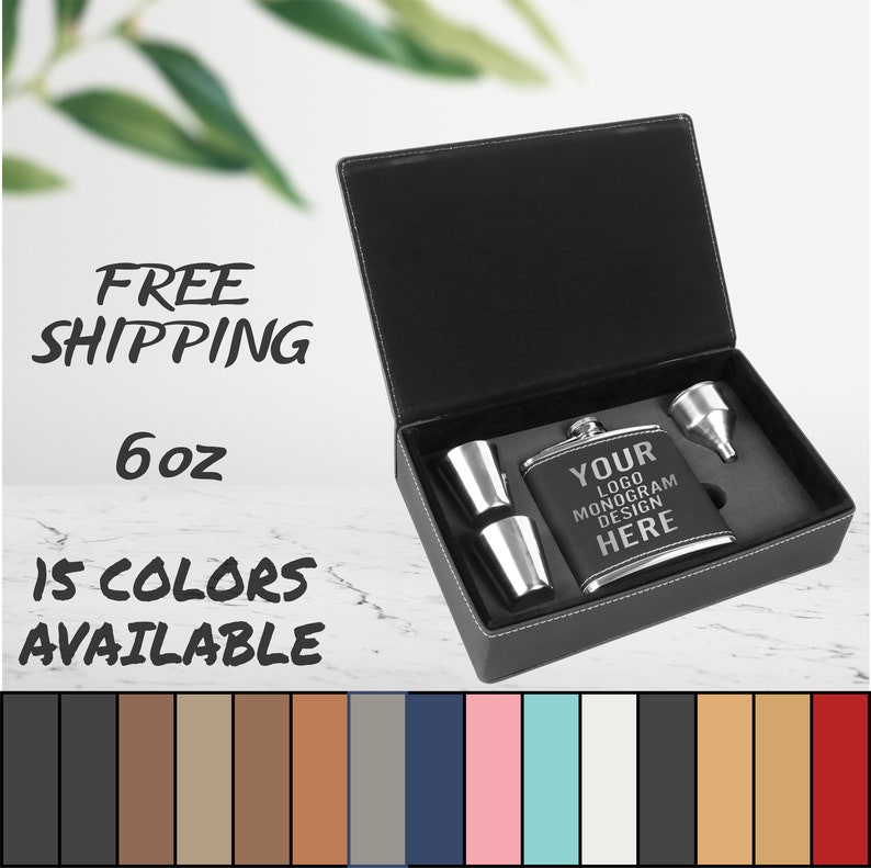 May include: A black leatherette gift box with a silver 6 oz flask, two shot glasses, and a funnel. The flask has the text "YOUR LOGO MONOGRAM DESIGN HERE" engraved on it. The box is available in 15 colors.