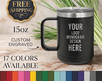 Personalized Laser Engraved Coffee Mug: 15oz Insulated Stainless Steel Travel Mug
