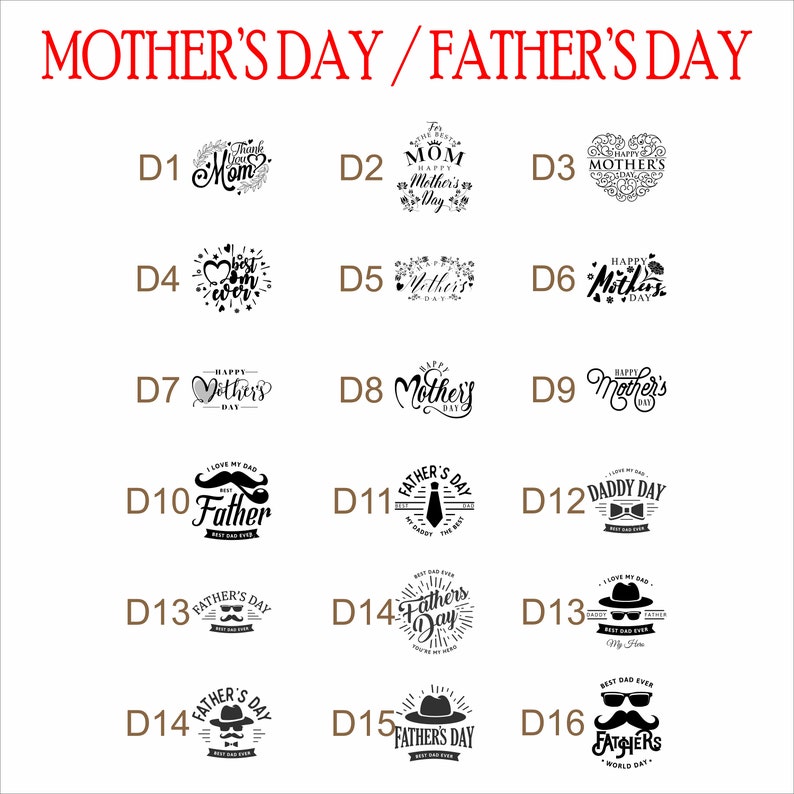 May include: A black and white graphic design image with 16 different designs for Mother's Day and Father's Day. The designs feature various text and illustrations, including hearts, flowers, and ties.