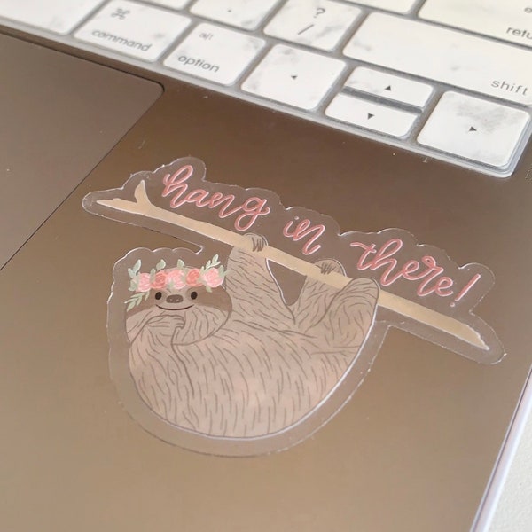 Hang in There Sloth: Sticker—Clear