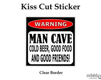 Man Cave Stickers | Magnets | Decal | Fridge Magnet | Laptop Sticker | Birthday Gift | Humorous | Decorative Gift | Warning | Sarcasm Beer