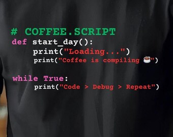 Funny Coding T-Shirt: Coffee Script, Debugging Humor (PNG)