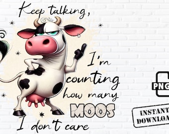 Sassy Cow PNG – Funny Farm Animal Humor (Digital Download)