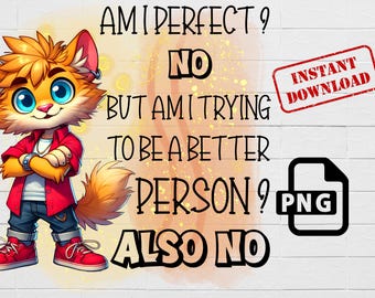 Gato divertido y descarado PNG: Clipart con cita sarcástica (Descarga digital)
