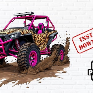 May include: A pink and black off-road vehicle with a leopard print design. The vehicle is kicking up mud and has the words "INSTANT DOWNLOAD" and a PNG icon.