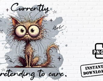 Sarcastic Cat PNG – Funny Grumpy Cat Design (Digital Download)