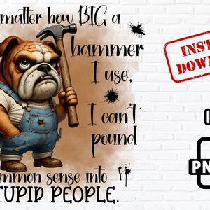 Funny Grumpy Bulldog PNG: Sarcastic Meme Design (Digital Download)