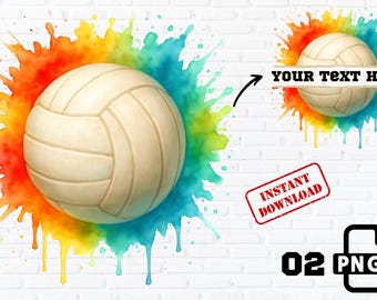May include: A volleyball illustration with a watercolor splash effect in vibrant colors. The design includes the text "YOUR TEXT HERE" and "INSTANT DOWNLOAD". The image is set against a white brick wall background.