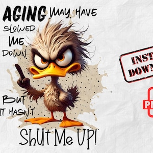 Funny Duck Sarcastic Quote PNG: Humor for Adults (Digital Download)