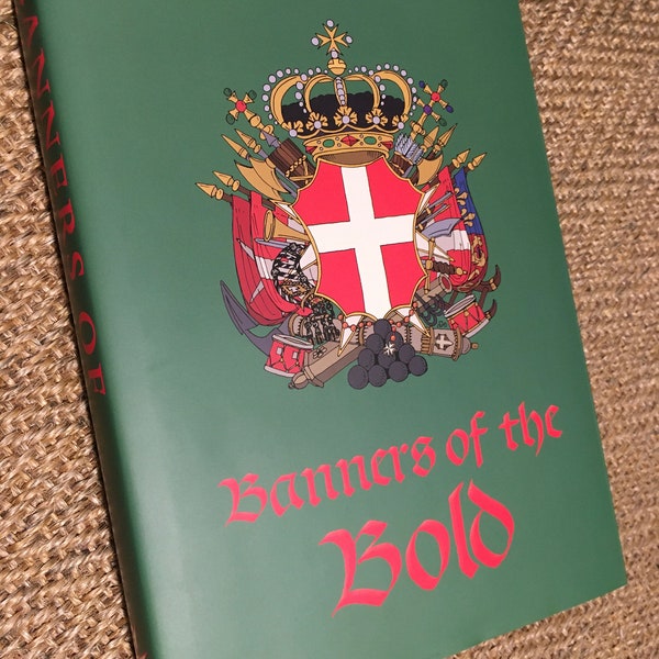 Order of Malta - “Banners of the Bold”