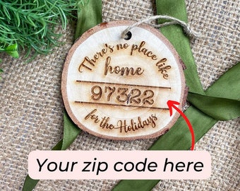 Zip Code Wood Cookie, There's No Place Like Home for the Holidays, New Home Ornament, New House Ornament, New Home Gift, Just Moved Ornament
