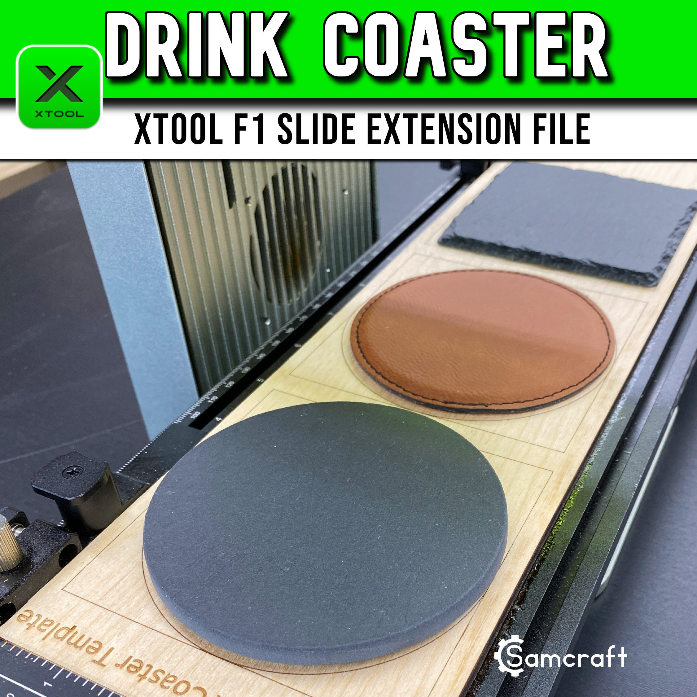 Xtool F1 Template, Xtool F1 Slide Extension, Xtool Drink Coaster File,  Drink Coaster Template, XCS File, Laser Engraving File, Samcraft 