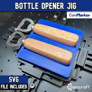 Holz Griff Flaschenöffner Jig für ComMarker Laser | Anpassbares Layout | Hergestellt von Samcraft