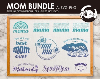 May include: A digital design bundle featuring ten blue graphic illustrations with text including "MOM BUNDLE," "mama," "RAISE BOYS SUPER mama," "RAISE GIRLS SUPER mama," "AMAZING SUPER mama," "YOU ARE THE best mom ever," "Love Mom," and "Mother's day."