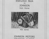 Johnson Iron Horse 400 Series General Instruction Book