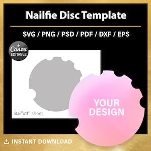 Lege schijfsjablonen van Nailfie, svg, psd, png, Canva, Cricut, instant download