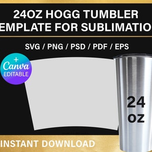 24 oz Hogg tumbler template tapered Sublimation full wrap
