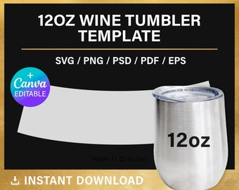 12oz wine tumbler, BLANK template for sublimation, wrapper template, 12 oz template, for Photoshop, for Cricut, svg, Canva, png