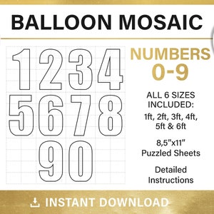May include: Black and white printable balloon mosaic templates for numbers 0-9. The templates are available in six sizes: 1 foot, 2 feet, 3 feet, 4 feet, 5 feet, and 6 feet. The templates are 8.5 inches by 11 inches and come with detailed instructions.