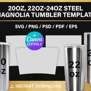 BUNDLE, steel magnolia slim tumbler, BLANK template for sublimation, Full Wrap, 20 oz, 22 oz, 24 oz, Canva, png, svg, instant download