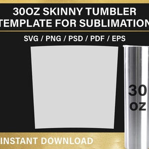 30oz skinny tumbler template for sublimation, full wrap, 30 oz, BLANK template, svg, png, psd, pdf, eps, instant download