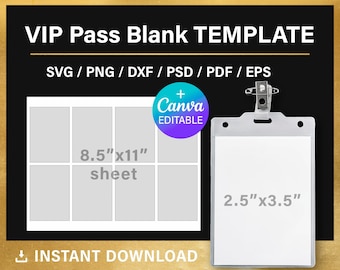 Pass VIP, modèle vierge de badge, tous les pass d'accès, badge VIP, DIY, carte de visite, décorations de fête, Canva, svg, png, psd, téléchargement immédiat