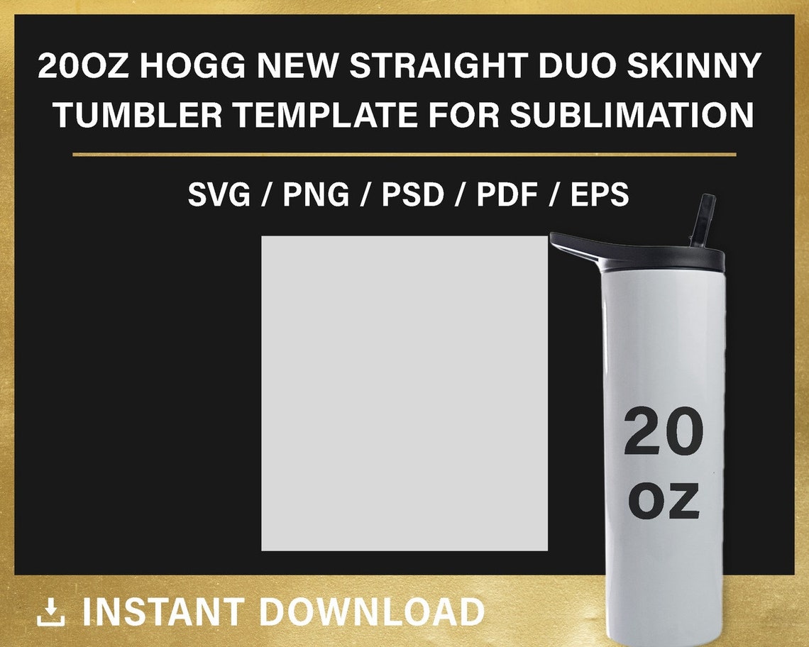 20oz Duo Skinny Tumbler Template for Sublimation Hogg Full Etsy 20oz Duo Skinny Tumbler Template for Sublimation Hogg Full Etsy