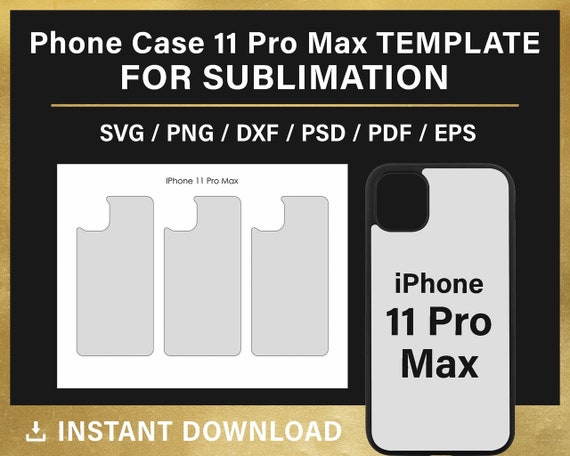Phone 11 Pro Max Case Template Blank Template For Etsy
