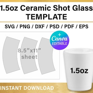 1.5oz Shot Glass Template, Sublimation, Ms Word, Canva, PSD, PNG, SVG, Dxf,  8.5x11 Sheet, Printable, Instant Download D753 