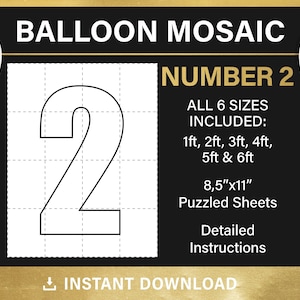 May include: Black and white printable template for a balloon mosaic of the number 2. The template includes six sizes: 1 foot, 2 feet, 3 feet, 4 feet, 5 feet, and 6 feet. The template is 21.6 cm by 27.9 cm and includes detailed instructions.