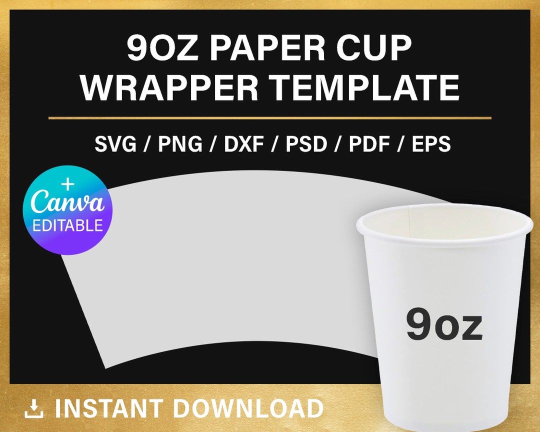9-oz-paper-cup-blank-template-full-wrap-styrofoam-coffee-cup-template-cricut-slhouette-canva-instant-download-etsy