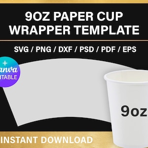 9 Unzen Pappbecher BLANK-Vorlage, Styropor-Kaffeetasse-Vorlage, Cricut, Slhouette, Canva, sofortiger Download