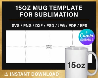 15oz mug template for sublimation, for Photoshop, for Canva, for Cricut, for Silhuette, Full Wrap, Standart Ceramic Mug, instant download