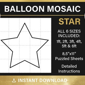 May include: A black and white printable design for a balloon mosaic of a star. The design includes six sizes of the star, from 1 foot to 6 feet, and comes with 8.5 inch by 11 inch puzzled sheets and detailed instructions. The text "BALLOON MOSAIC STAR" is at the top of the design, and the text "ALL 6 SIZES INCLUDED: 1ft, 2ft, 3ft, 4ft, 5ft & 6ft 8,5"x11" Puzzled Sheets Detailed Instructions INSTANT DOWNLOAD" is at the bottom of the design.