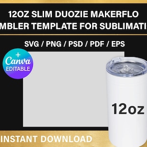 12oz Slim Duozie MakerFlo tumbler template for sublimation, Full Wrap, Canva, Cricut, Photoshop, Instant Download